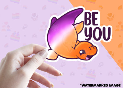 Be You - ChubbleGumLLC