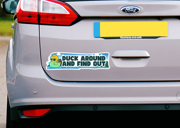 Bumper Sticker - Duck Around and Find Out - ChubbleGumLLC