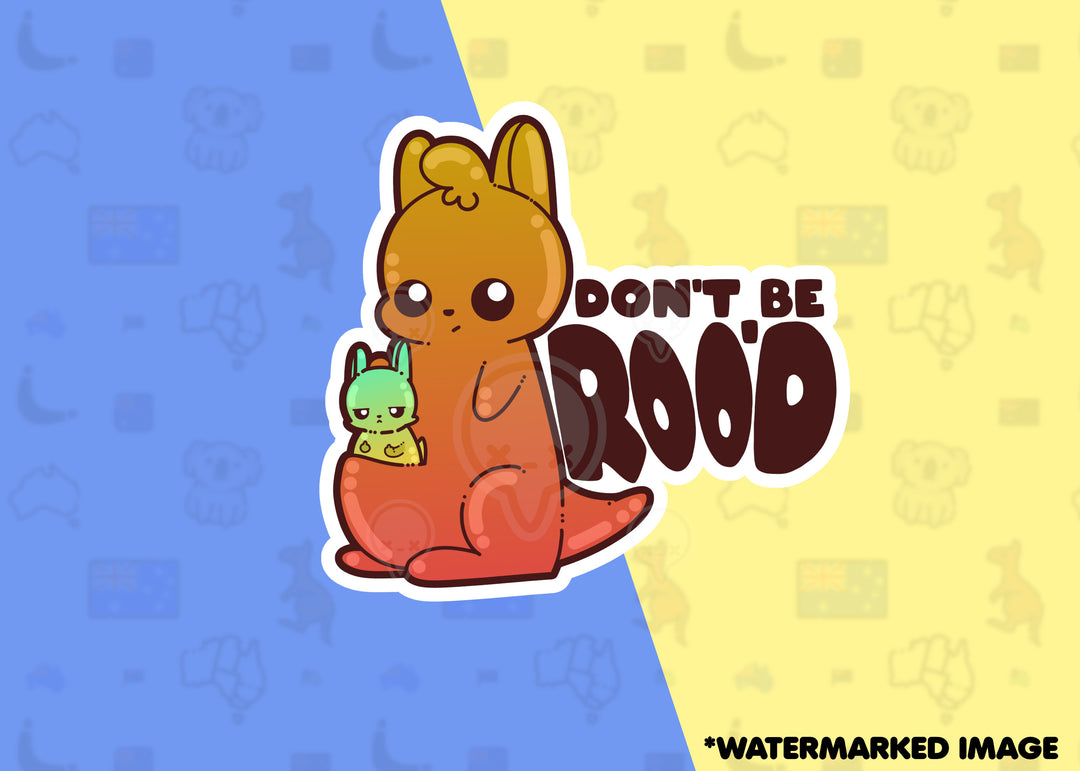 Don't Be Roo'd - ChubbleGumLLC