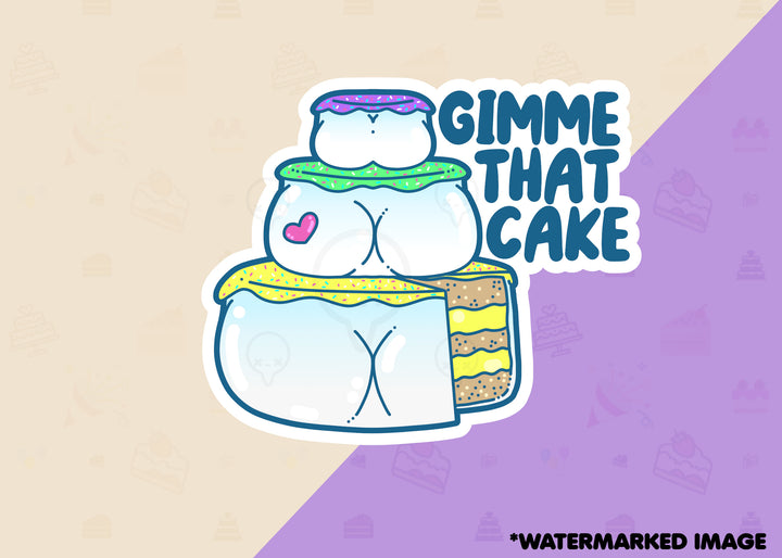 Gimme That Cake - ChubbleGumLLC