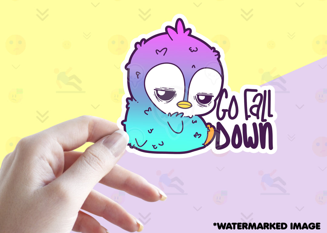 Go Fall Down - ChubbleGumLLC