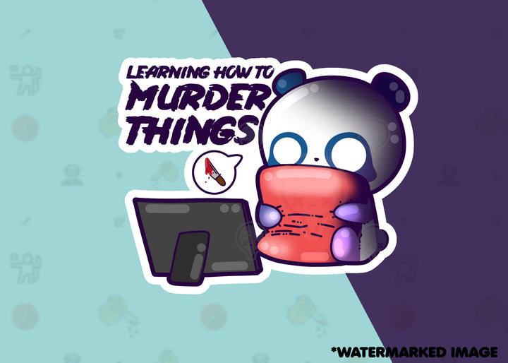 Learning How To Murder Things - ChubbleGumLLC