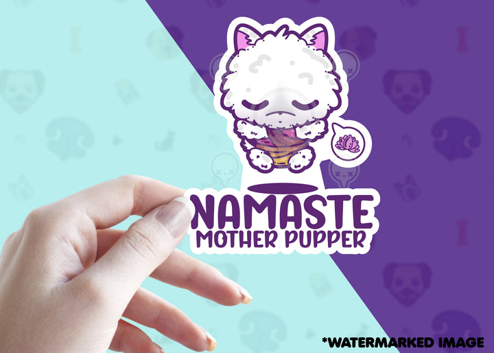 Namaste Mother Pupper - ChubbleGumLLC