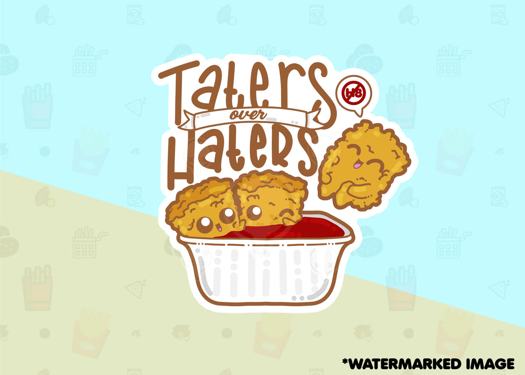 Taters Over Haters - ChubbleGumLLC