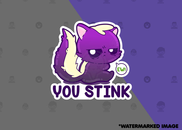 You Stink - ChubbleGumLLC