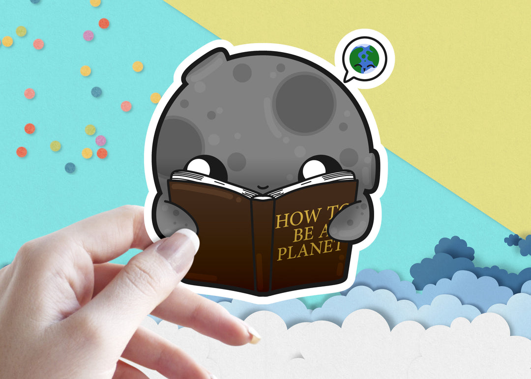 How to be a Planet - ChubbleGumLLC